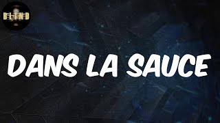 Ocevne - Dans la sauce (Lyrics)