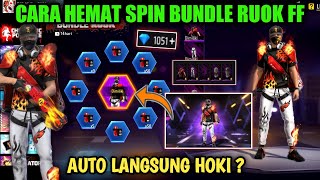 CARA HOKI SPIN BUNDLE FF TERBARU | SPIN BUNDLE RUOK FF TERBARU - Free Fire