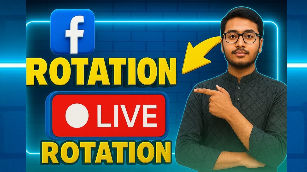 Live Rotation Faze Log ফেসবুক লাইভ রটেশন সমস্যা সমাধানের সহজ উপায় | facebook live rotate ...