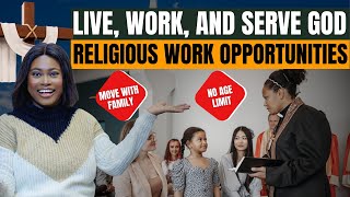Urgent: Religious Workers Needed With Visa Sponsorship - No Age Limit Urgent: Religious Workers Needed With Visa Sponsorship - No Age Limit