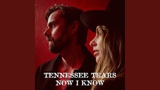Vignette de la vidéo "Tennessee Tears - Now I Know"