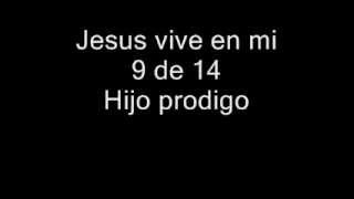 Pastor Alejandro Bullon Jesus vive en mi 9 de 14 Hijo prodigo