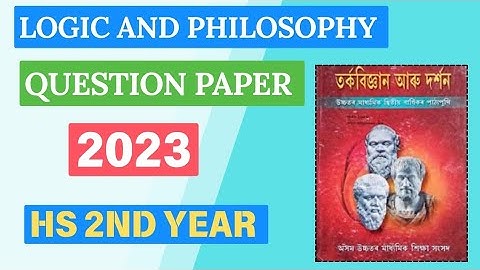 HS 2nd Year Logic and Philosophy Question Paper Solved 2023 || Question Paper Solved 2023