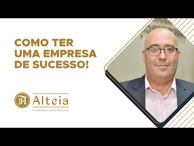 Como ter uma empresa de sucesso!