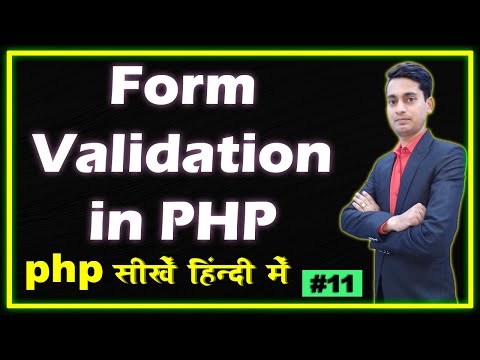 Form Validation in PHP | PHP Form Tutorial | Required Fields Validation | php in hindi | Part - 11