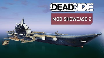 Deadside Community Mod Showcase 2: Map Expansion Edition