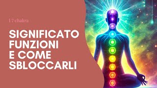 I 7 Chakra Significato, Funzioni E Come Sbloccarli La Spiegazione Più Semplice
