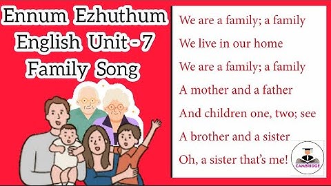 We are a Family Song from Ennum Ezhuthum English Unit 7
