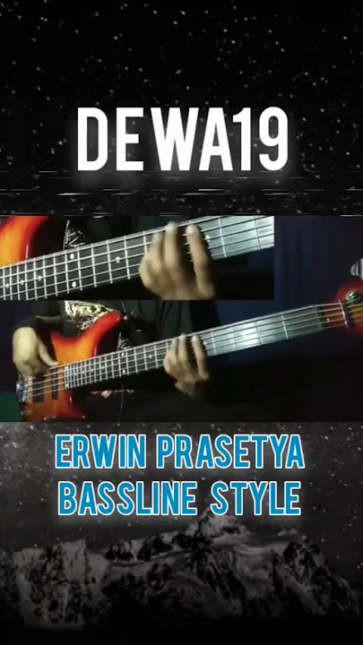 Bassline Erwin Prasetya Cukup Siti Nurbaya Dewa19 #dewa19