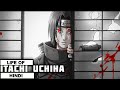 The Life of Itachi Uchiha in HINDI