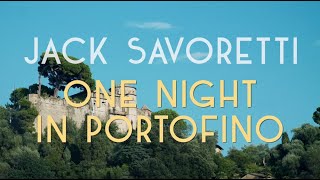 Jack Savoretti - One Night In Portofino Live Stream (4Th Sept)