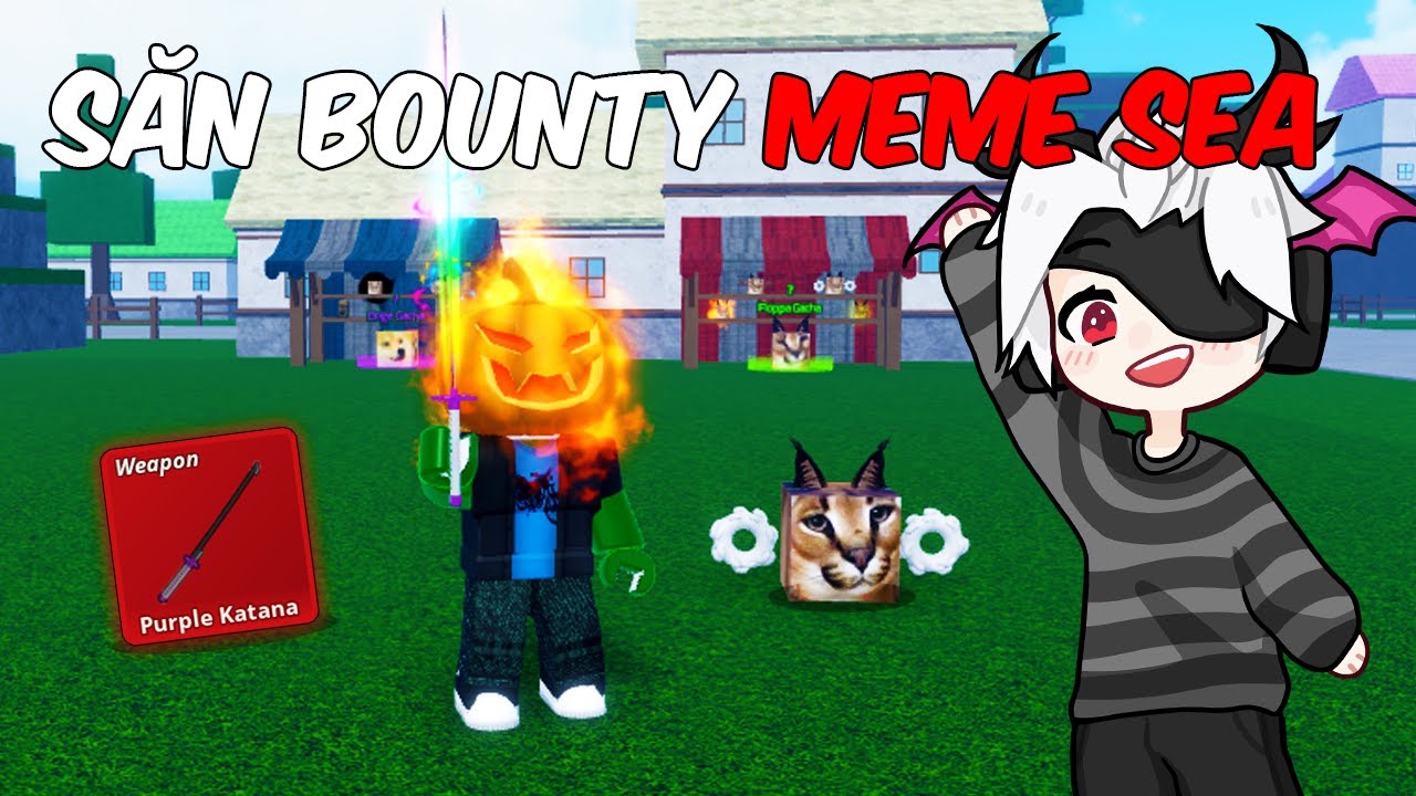 Mình Trở Thành THỢ SĂN BOUNTY Với Trái MOCHI Và HÀNH TRÌNH 1M BOUNTY Trong MEME SEA...