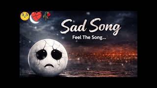 Very Sad Lofi Songs 2026 💔 | Hindi Emotional Playlist | Sukoon Vibes
