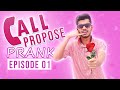 Propose prank call  session 1 ep 01   ebf bhai challenge 2024