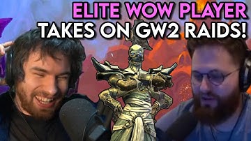 A WORLDS FIRST WOW RAIDER Takes On Guild Wars 2 Raids! With @LimitMaximum