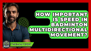 How Important Is Speed In Badminton Multidirectional Movement? - The Racket Xpert