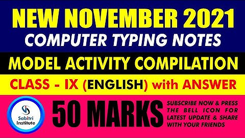 Class 9 / English / Model Activity Compilation (Final 2021) / Hindi Medium / Sabitri Institute