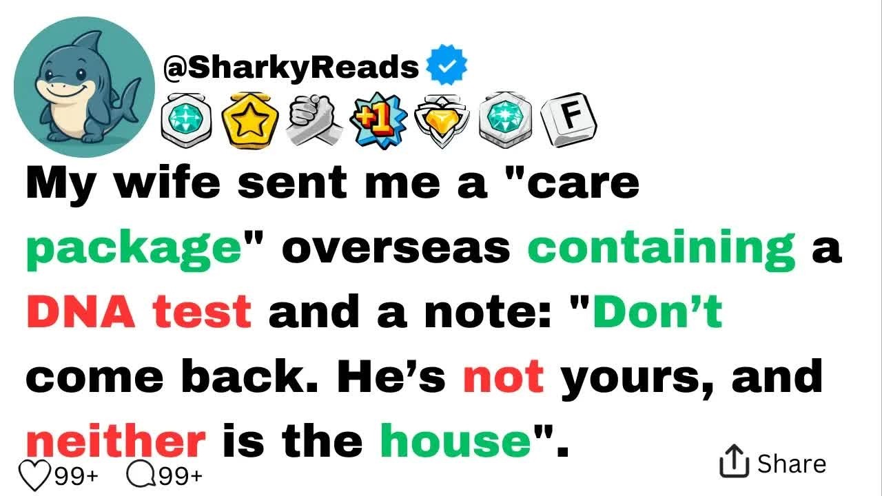 My wife sent me a ＂care package＂ overseas containing a DNA test and a note： ＂Don’t come back