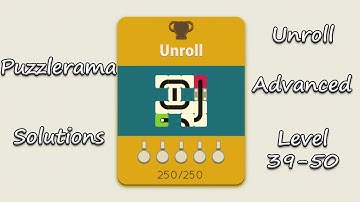 Puzzlerama Solutions - Unroll Advanced ( Level 39-50 )