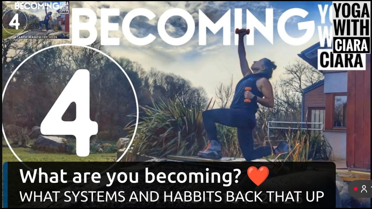 DAY 4: BECOMING : 21-Day Yoga Journey with Ciara
