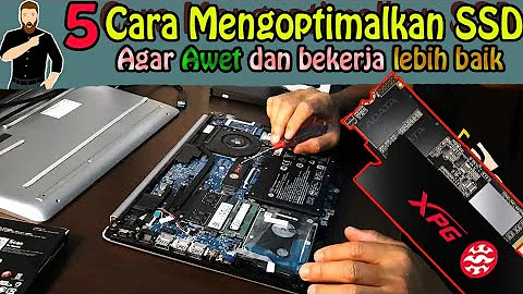 Cara mengoptimalkan ssd pada windows 10 | SSD Panjang Umur