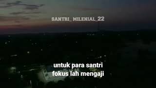 story Wa terbaru,Ayo mondok lagi.