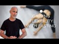 Gaining Flexibility With Fasting