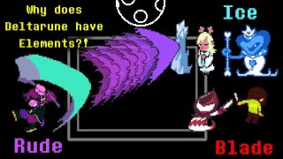 Why does Deltarune have an Element System?!