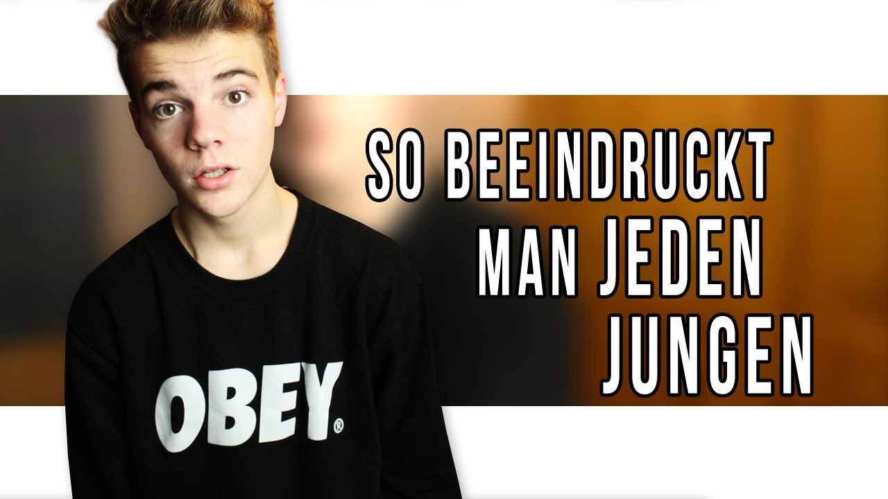 So Beeindruckt Man Jeden Jungen Youtube