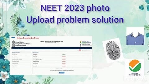 NEET photo upload problem | NEET 2023 | NEET application| problem fixed#hindi
