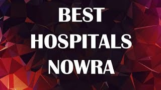 Hospital in Nowra, Australia
