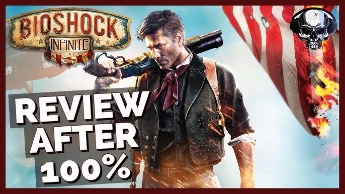 Bioshock Infinite Review