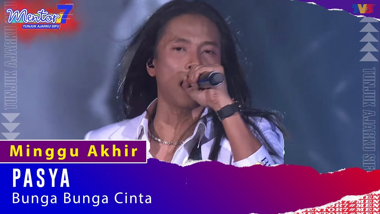 Pasya - Bunga - Bunga Cinta | Minggu Akhir | #Mentor7