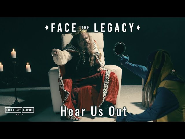 Face The Legacy - Hear Us Out