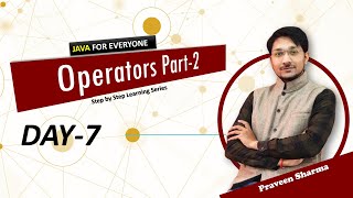 Core Java Day-7 Operator