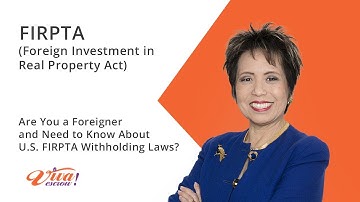FIRPTA (Foreign Investment in Real Property Act)