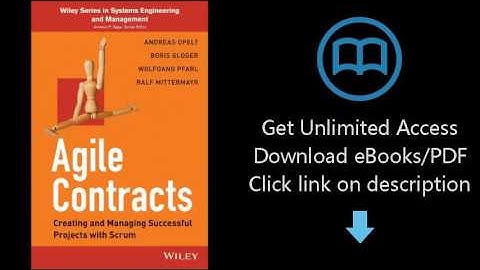 Download Agile Contracts: Creating and Managing Successful Projects with Scrum (Wiley Series in  PDF
