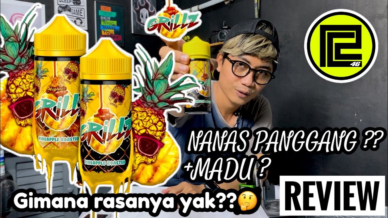 Review liquid Grillz rasa nanas panggang by IDJ x Vapor King || gimana ...