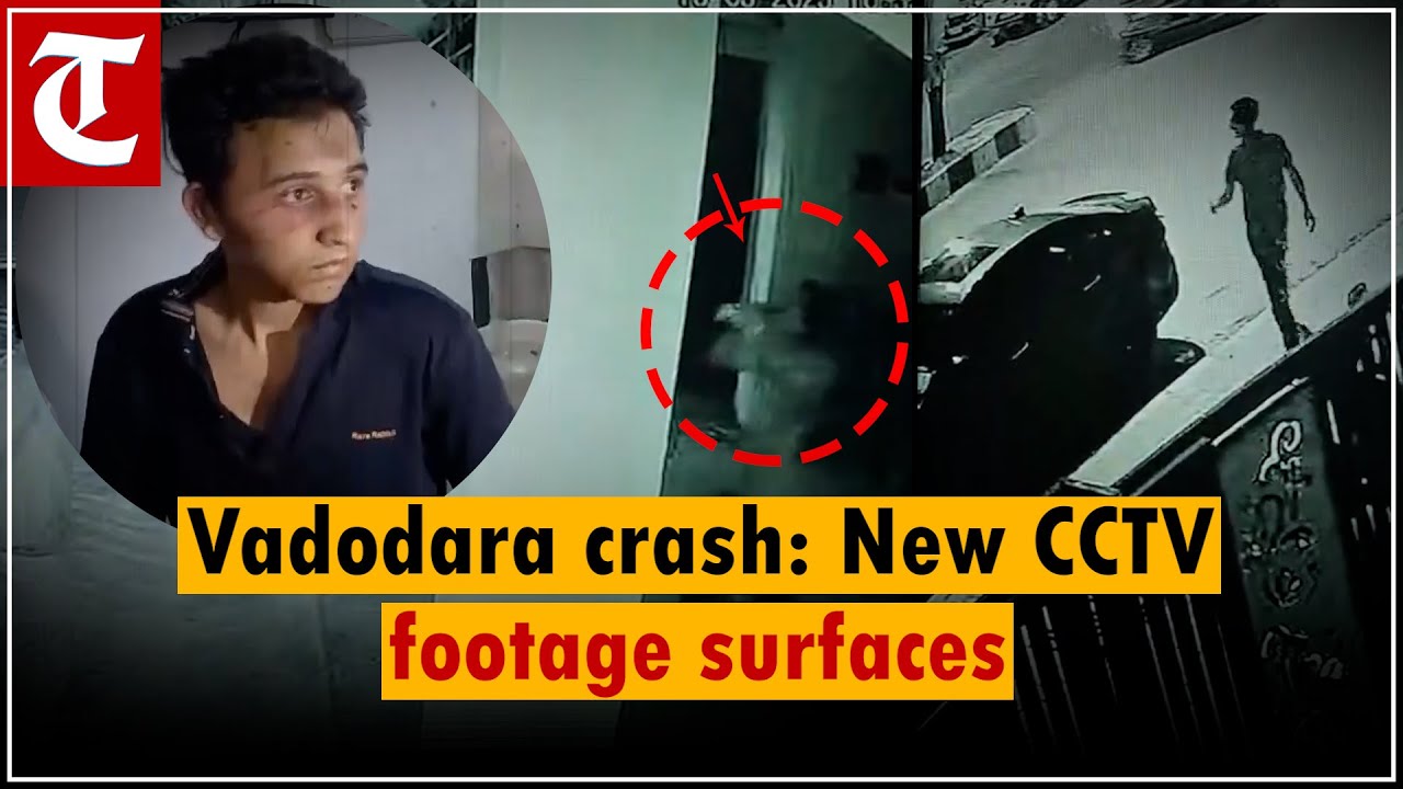 Vadodara crash: New CCTV footage shows accused 'drinking from a bottle ...