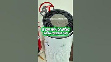 Vệ Sinh Máy Lọc Không Khí LG Puricare 350 | Điện Lạnh Anh Thắng P1 #vesinhmaylockhongkhilg #dlat