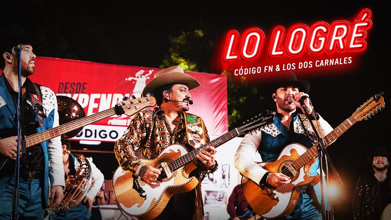 Lo Logré (En Vivo) - Código FN x Los Dos Carnales - Desde El Expendio