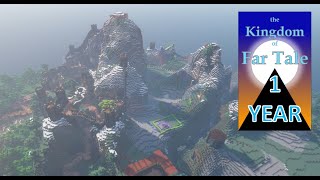 One Year On... The Kingdom Of Far Tale