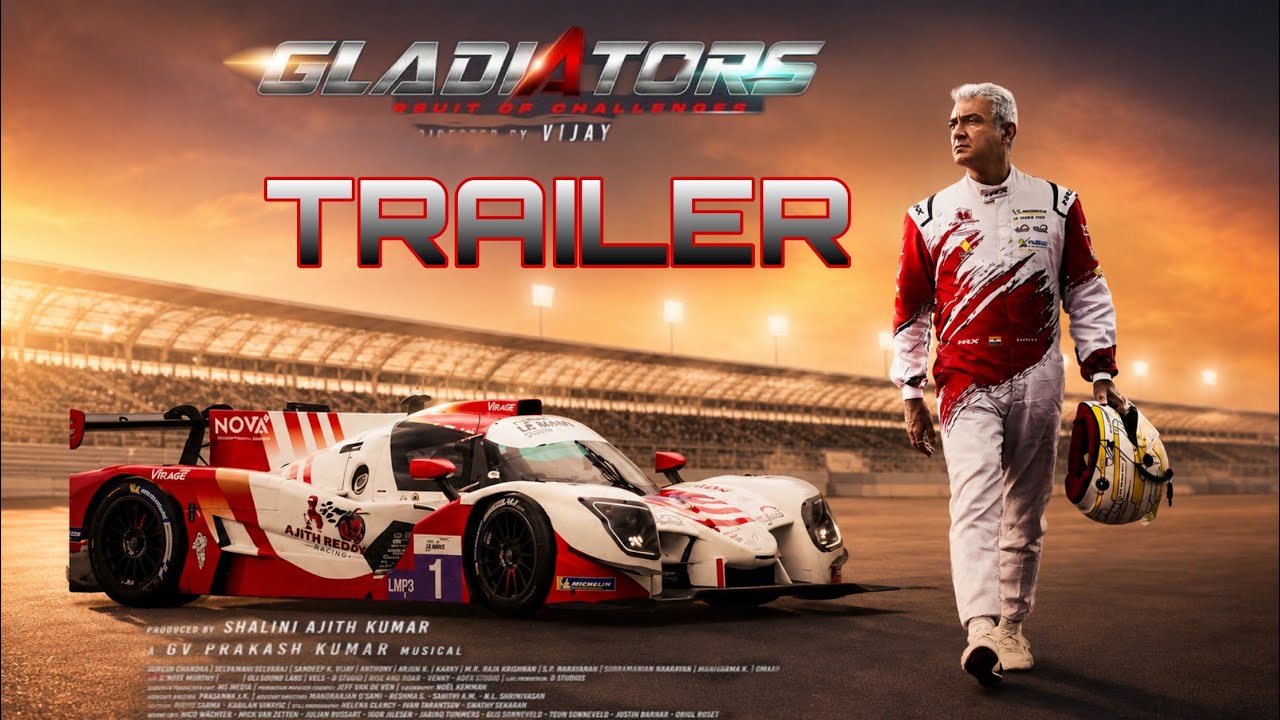 GLADIATORS - Trailer Promo Tamil  | Ajith Kumar | GV Prakash | AL Vijay | AK Racing | Tamilmvsda