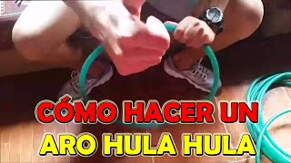 COMO HACER UN ARO O HULA HOOP EN CASA  | Educación Física SV