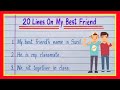 20 lines on my best friend in englishessay on my best friendmy best friend essay 20 lines