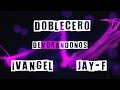 Devorándonos D2Ø Video Oficial Feat IvangelMusicOficial JayFmusicRap mp3