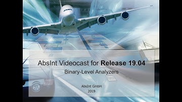AbsInt Videocast for Release 19.04: aiT, StackAnalyzer, TimingProfiler, TimeWeaver, ValueAnalyzer