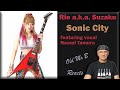 Rie a.k.a. Suzaku - Sonic City featuring vocal - Naomi Tamura (Reaction)