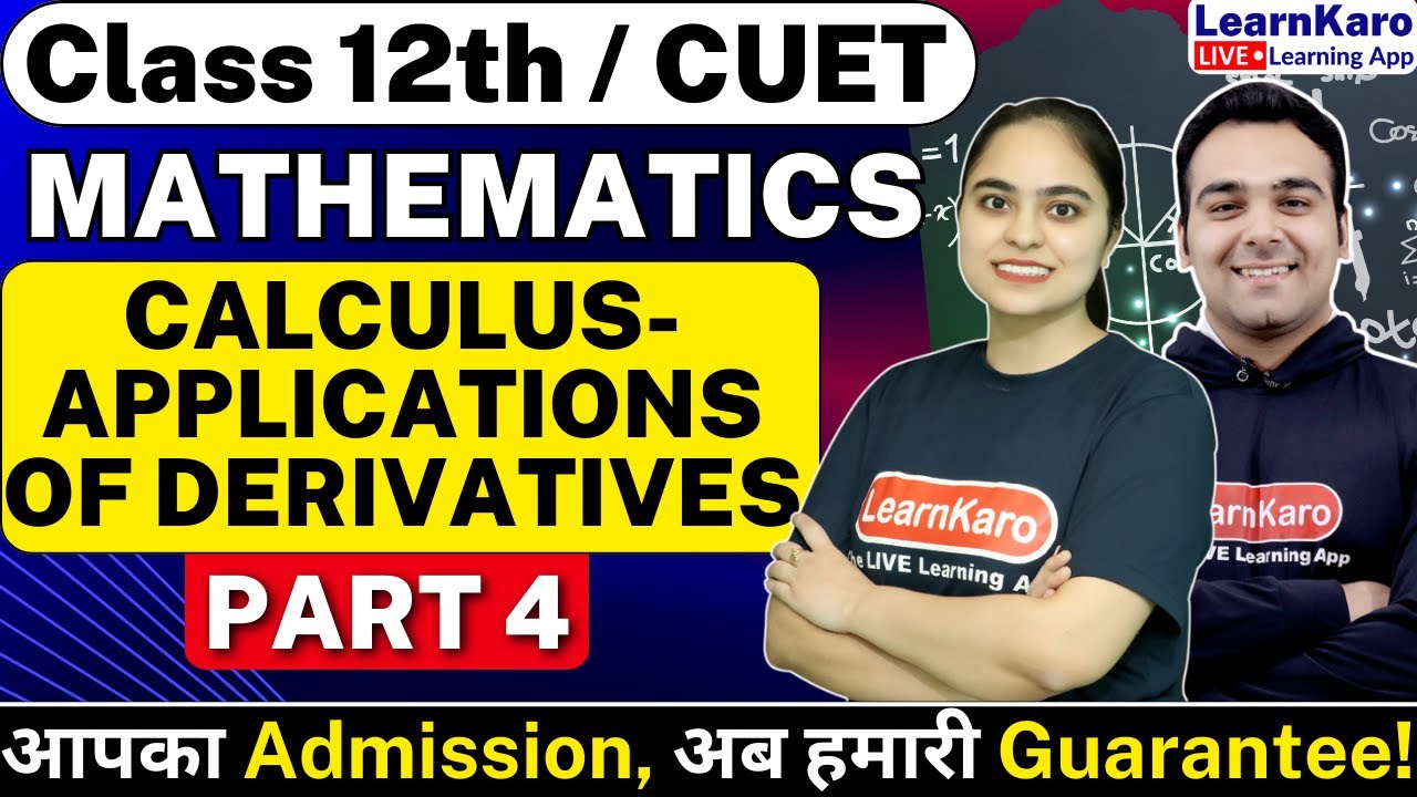 CUET 2024 Mathematics Calculus Applications of Derivatives YouTube