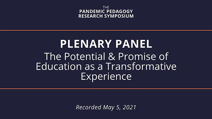 Pandemic Pedagogy Research Symposium Plenary Panel